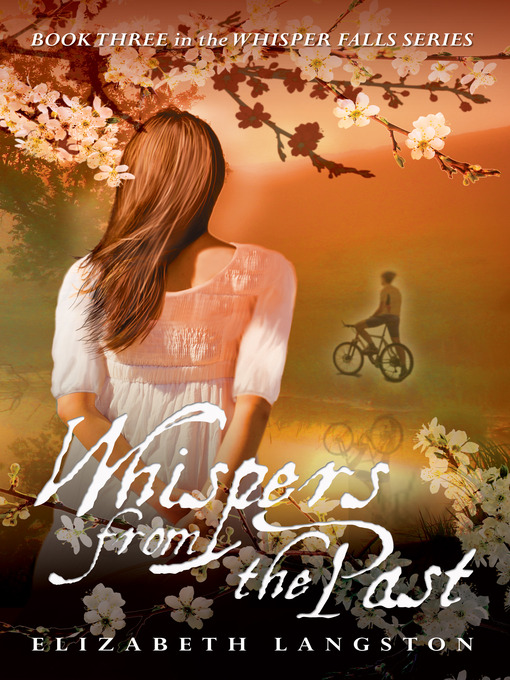 Title details for Whispers from the Past by Elizabeth Langston - Available